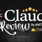 Claude AI review featured banner with Anthropic logo, robot chat interface, and rating badges on WiTechPedia